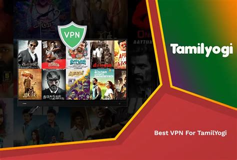 vpn tamil movies|Best TamilYogi VPN in 2024 